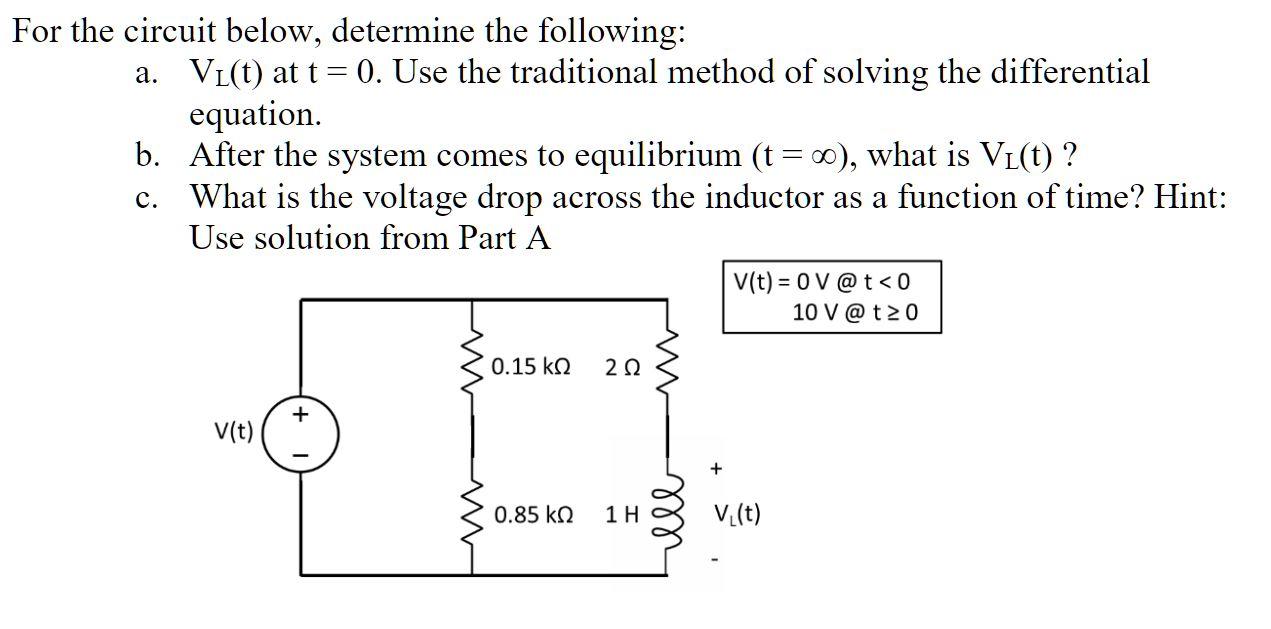 Solved For the circuit below, determine the following: a. | Chegg.com