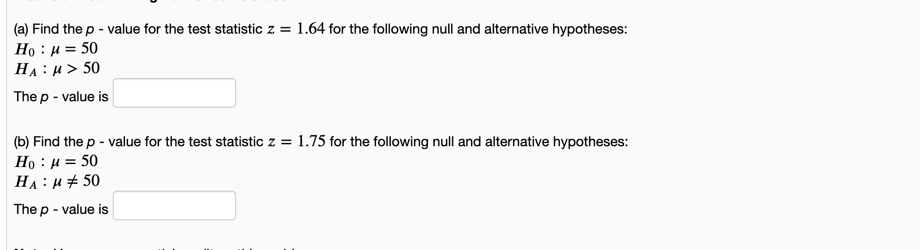 Solved (a) Find the pvalue for the test statistic z = 1.64