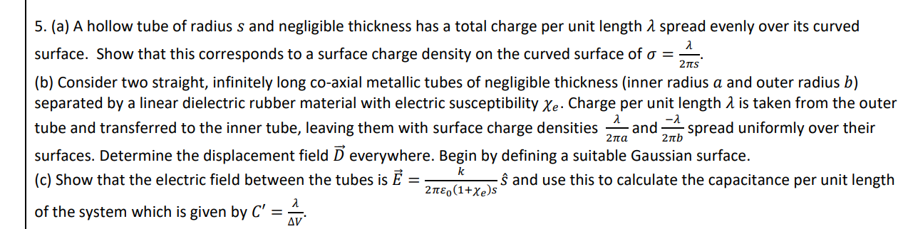 Solved 5. (a) A hollow tube of radius s and negligible | Chegg.com