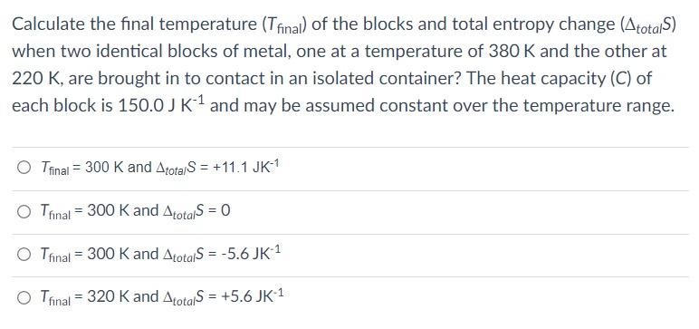 Solved Calculate The Final Temperature (T Final) Of The | Chegg.com