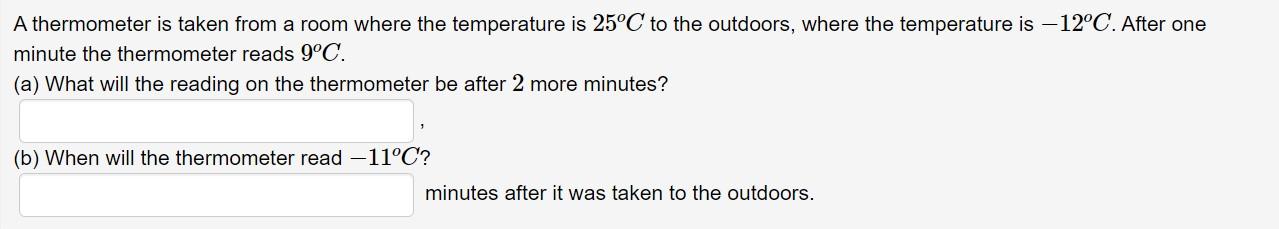 Solved A Thermometer Is Taken From A Room Where The | Chegg.com