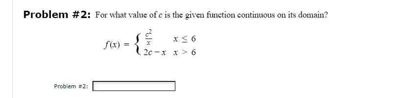 Solved Problem \# 2: For what value of c is the given | Chegg.com