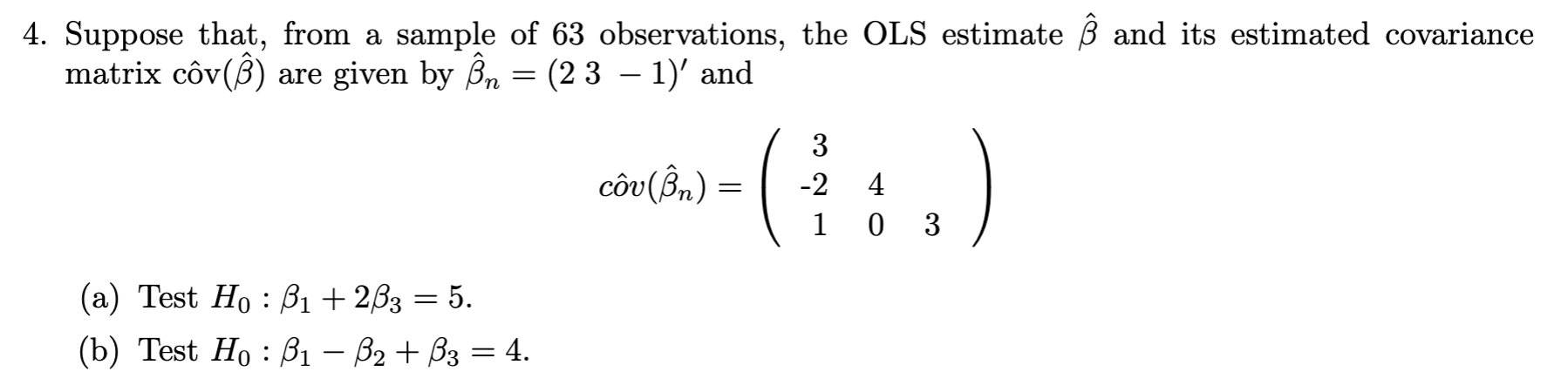 Solved 4. Suppose that, from a sample of 63 observations, | Chegg.com