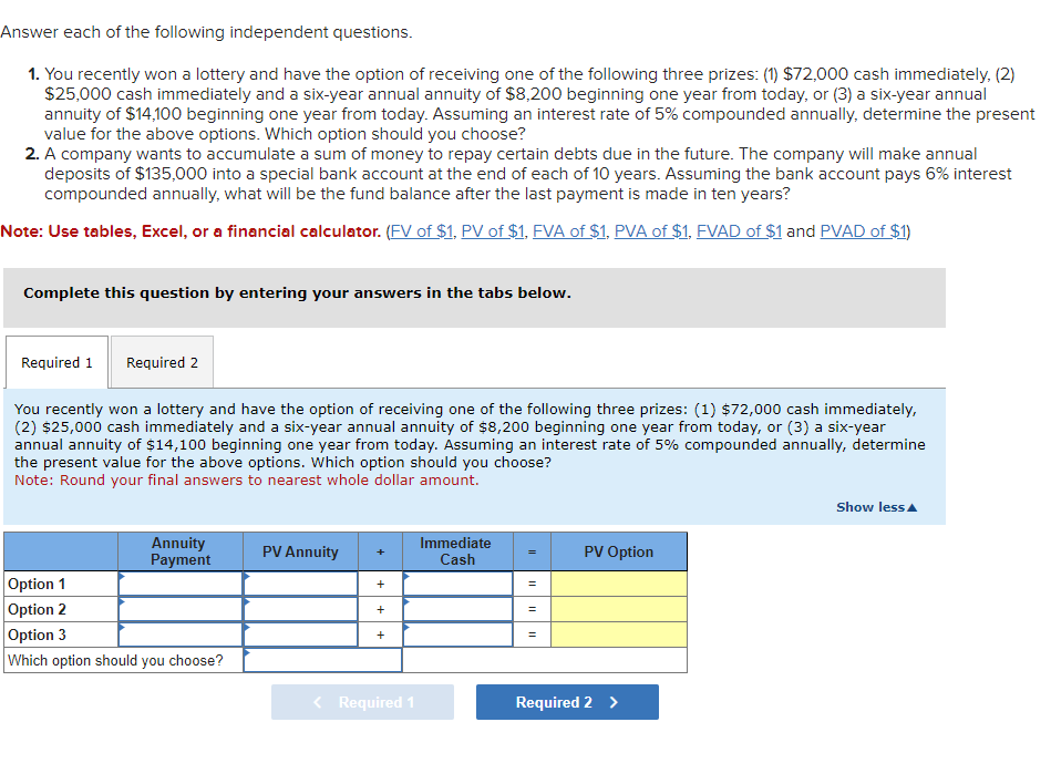 Solved Answer each of the following independent questions. | Chegg.com