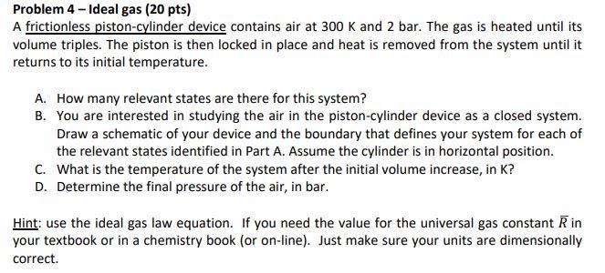 Solved Problem 4 - Ideal gas (20 pts) A frictionless | Chegg.com