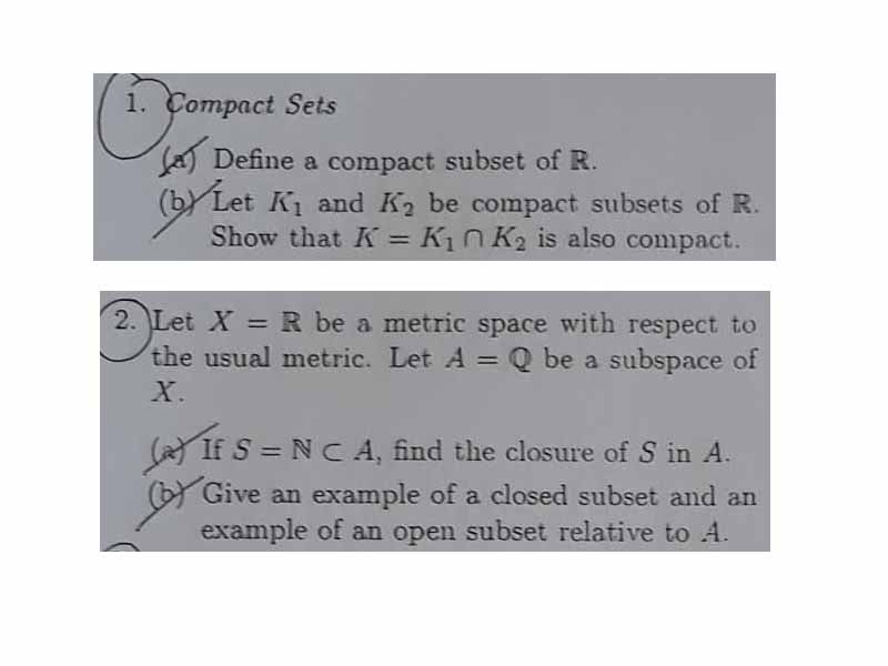 Solved 1. Compact Sets Define a compact subset of R. bLet Ki