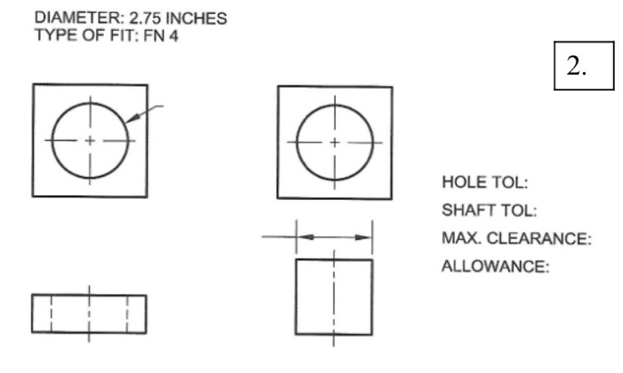 Solved specify the hole and shaft diameter required to meet | Chegg.com