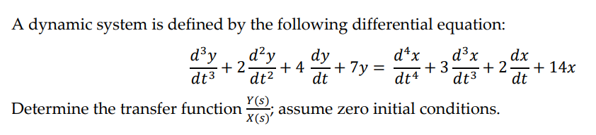 Solved A dynamic system is defined by the following | Chegg.com