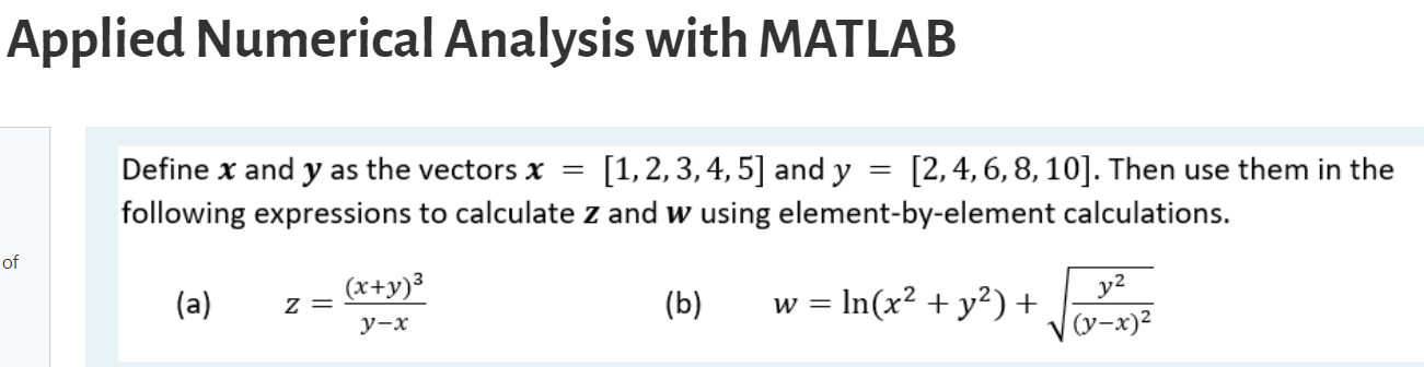 Solved Please answer by using MATLAB and show the output by | Chegg.com