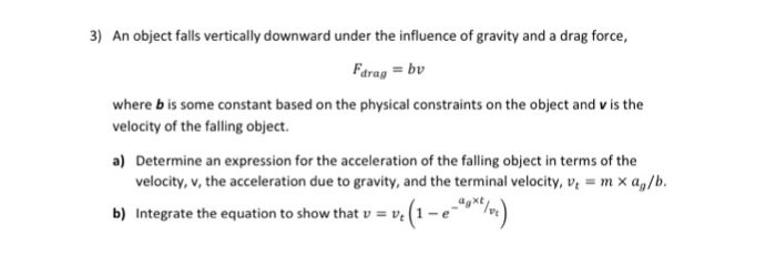 Solved An object falls vertically downward under the | Chegg.com