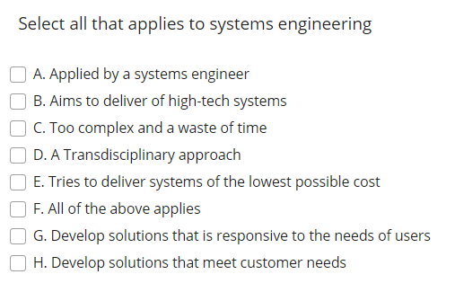Solved Select all that applies to systems engineering A. | Chegg.com