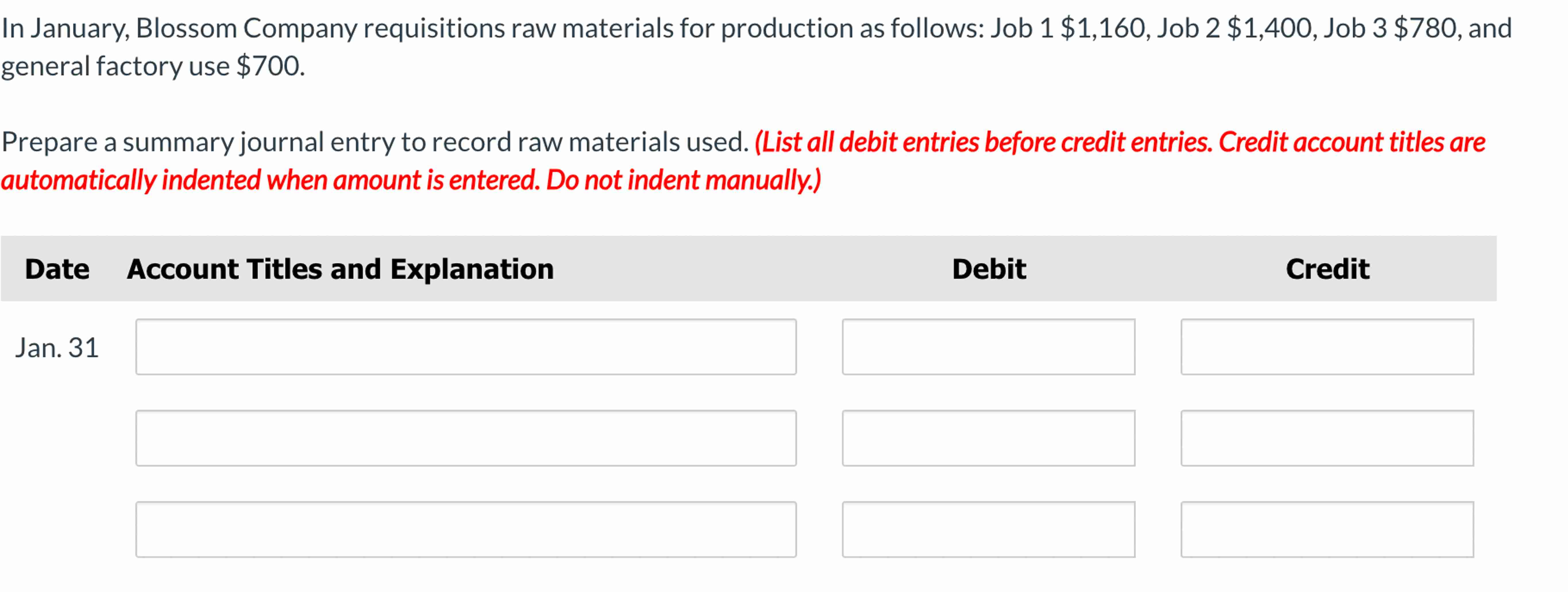 Solved In January, Blossom Company requisitions raw | Chegg.com