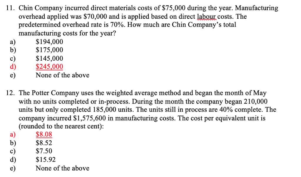 Solved 11. Chin Company incurred direct materials costs of | Chegg.com