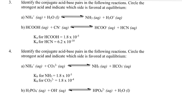 Solved 3. Identify the conjugate acid-base pairs in the | Chegg.com