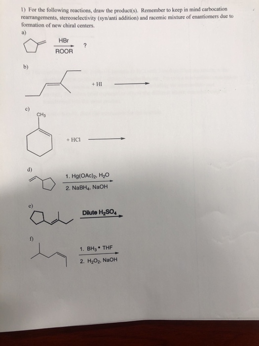 Solved 1) For The Following Reactions, Draw The Product(s). 