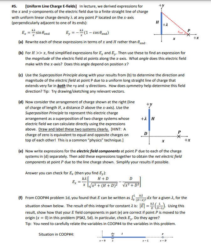 Solved \#5. [Uniform Line Charge E-fields] In lecture, we | Chegg.com