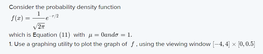 Solved Consider the probability density function 1 f(x) = = | Chegg.com