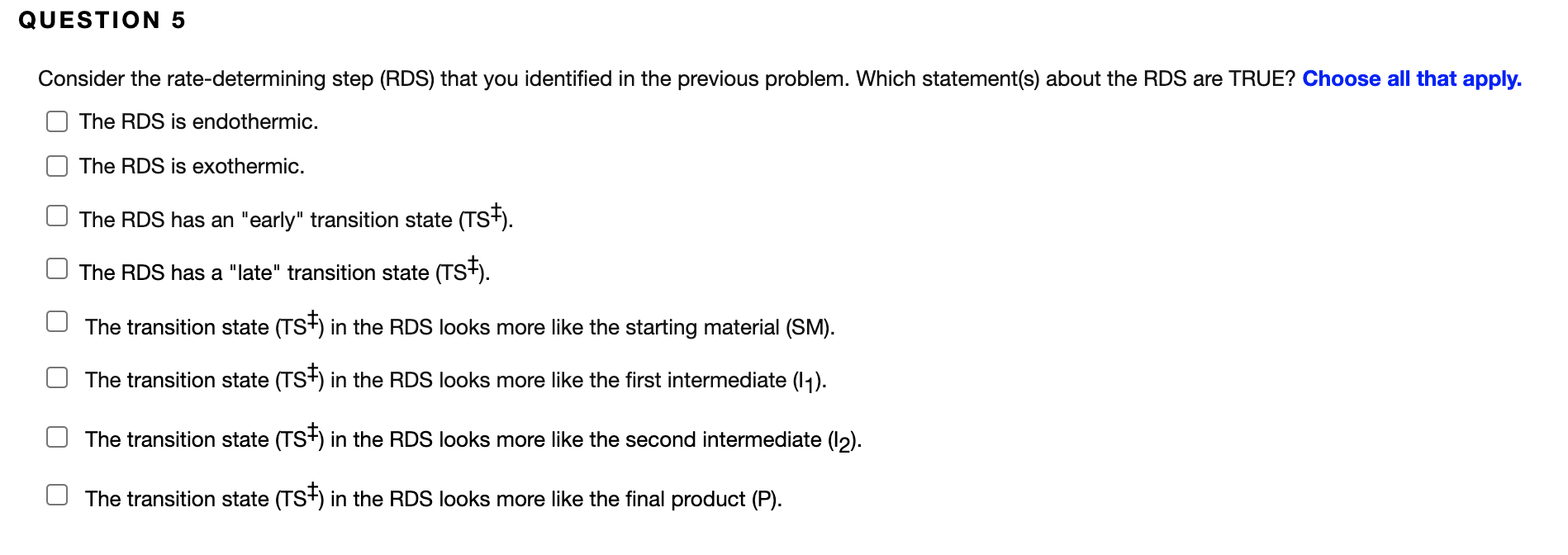 QUESTION 5 Consider the rate-determining step (RDS) | Chegg.com