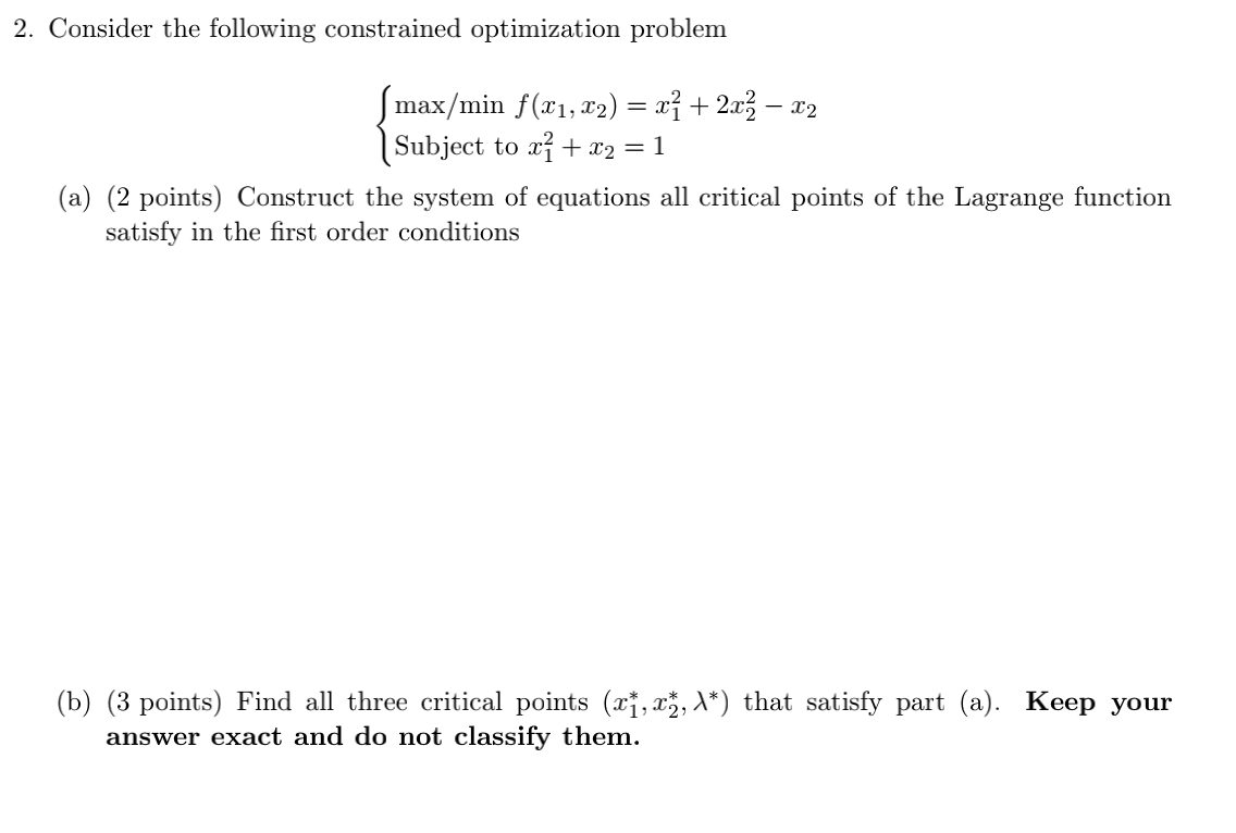 Solved 2. Consider the following constrained optimization | Chegg.com