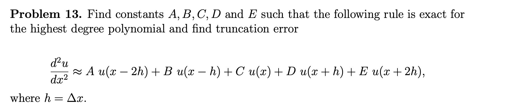 Solved Problem 13. ﻿Find Constants A,B,C,D ﻿and E ﻿such That | Chegg.com