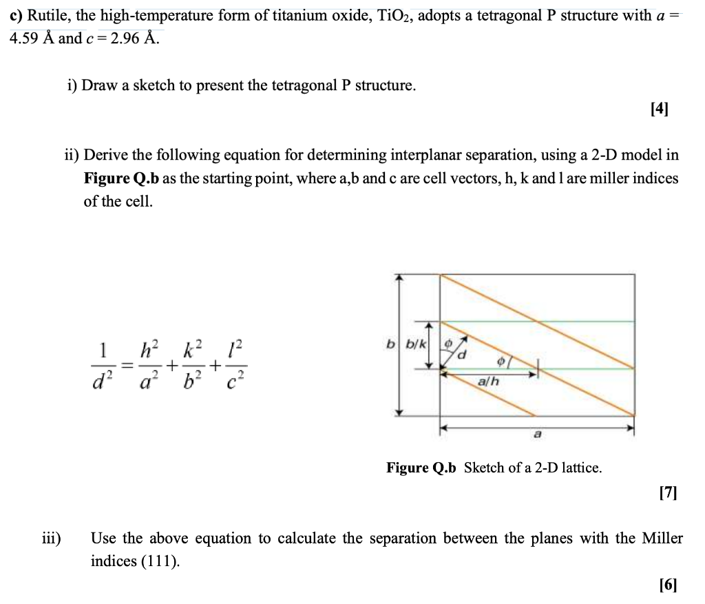 Solved C) Rutile, The High-temperature Form Of Titanium | Chegg.com