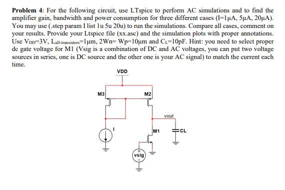 Solved Problem 4: For the following circuit, use LTspice to | Chegg.com