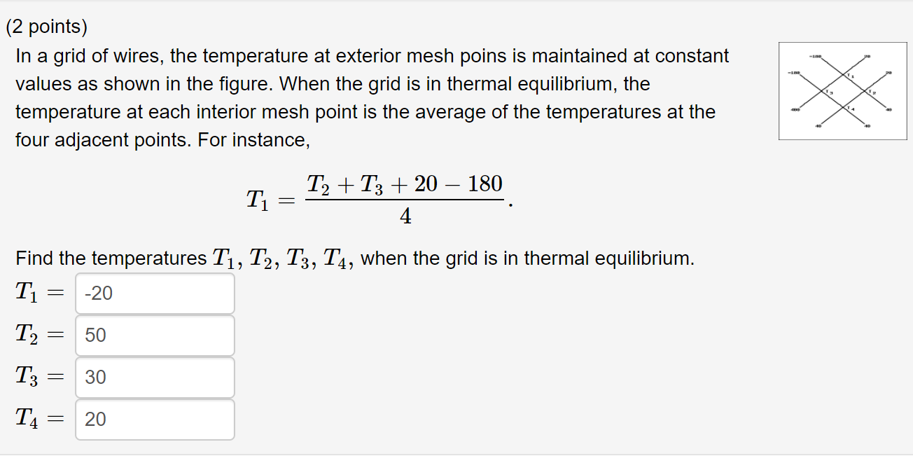 Solved (2 points) In a grid of wires, the temperature at