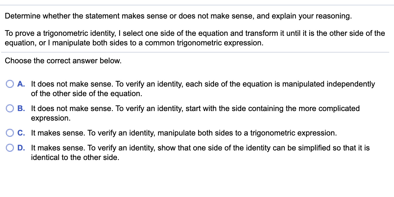 Solved Determine whether the statement makes sense or does | Chegg.com