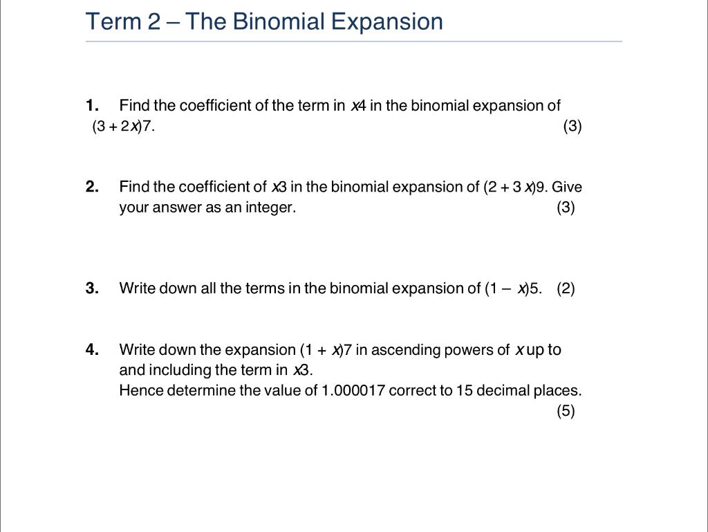 Solved Term 2 – The Binomial Expansion 1. Find the | Chegg.com
