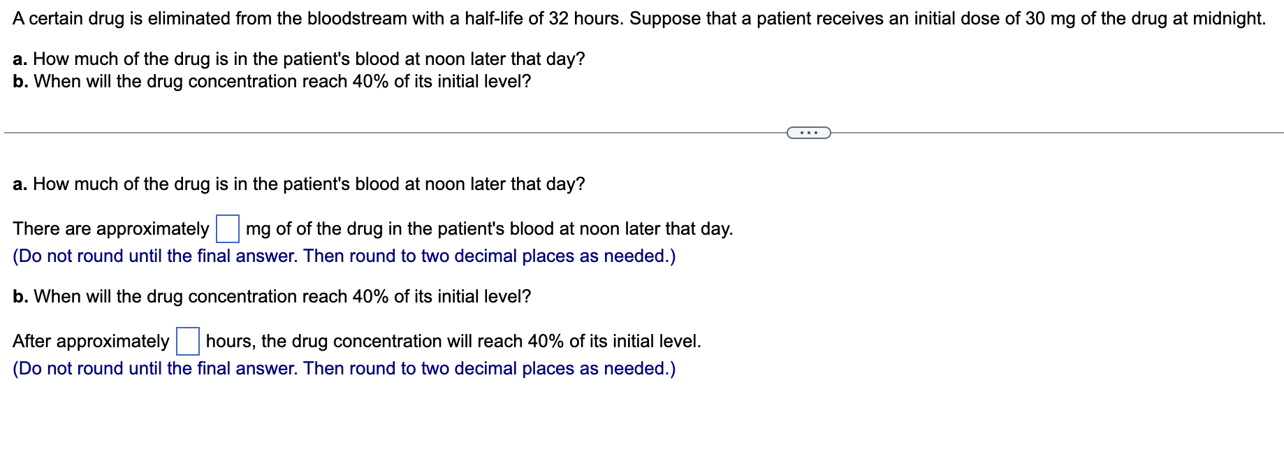 Solved A certain drug is eliminated from the bloodstream | Chegg.com