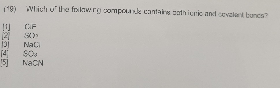 Solved: (19) Which Of The Following Compounds Contains Bot... | Chegg.com