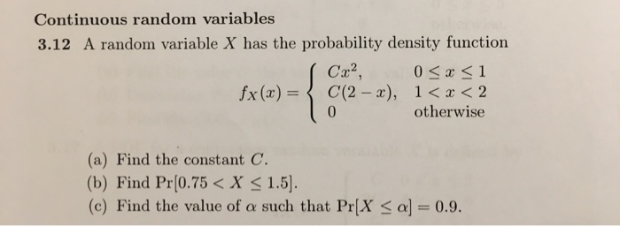 Solved A random variable X has the probability density | Chegg.com