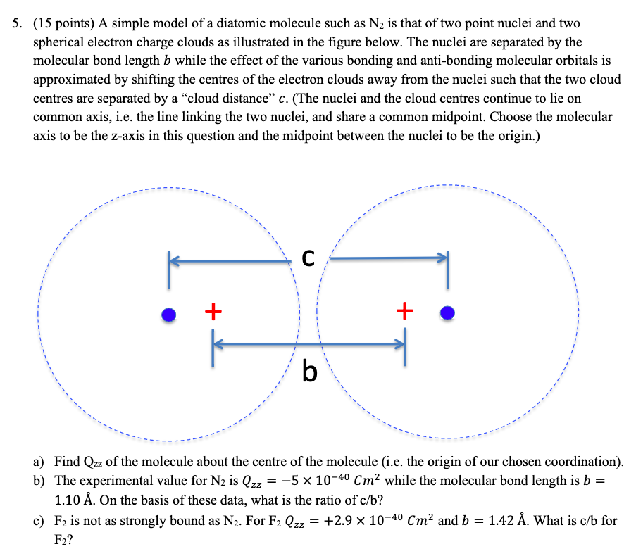 5. (15 points) A simple model of a diatomic molecule | Chegg.com