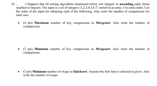 Solved B)) Suppose That All Sorting Algorithms Mentioned | Chegg.com