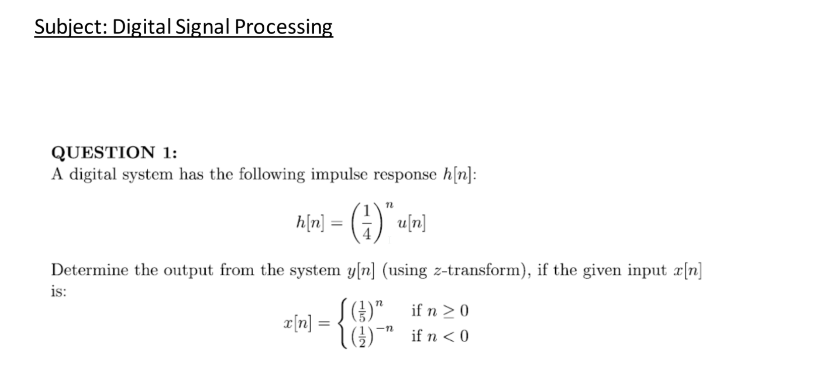 Solved Subject Digital Signal Processing QUESTION 1 A