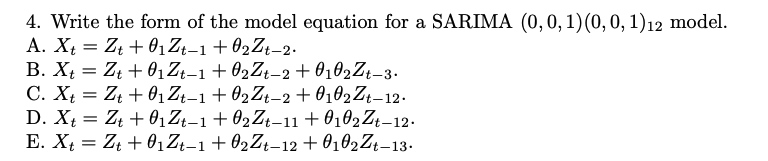 Sarima Math Form Solved 4. Write the form of the model equation for a SARIMA | Chegg.com