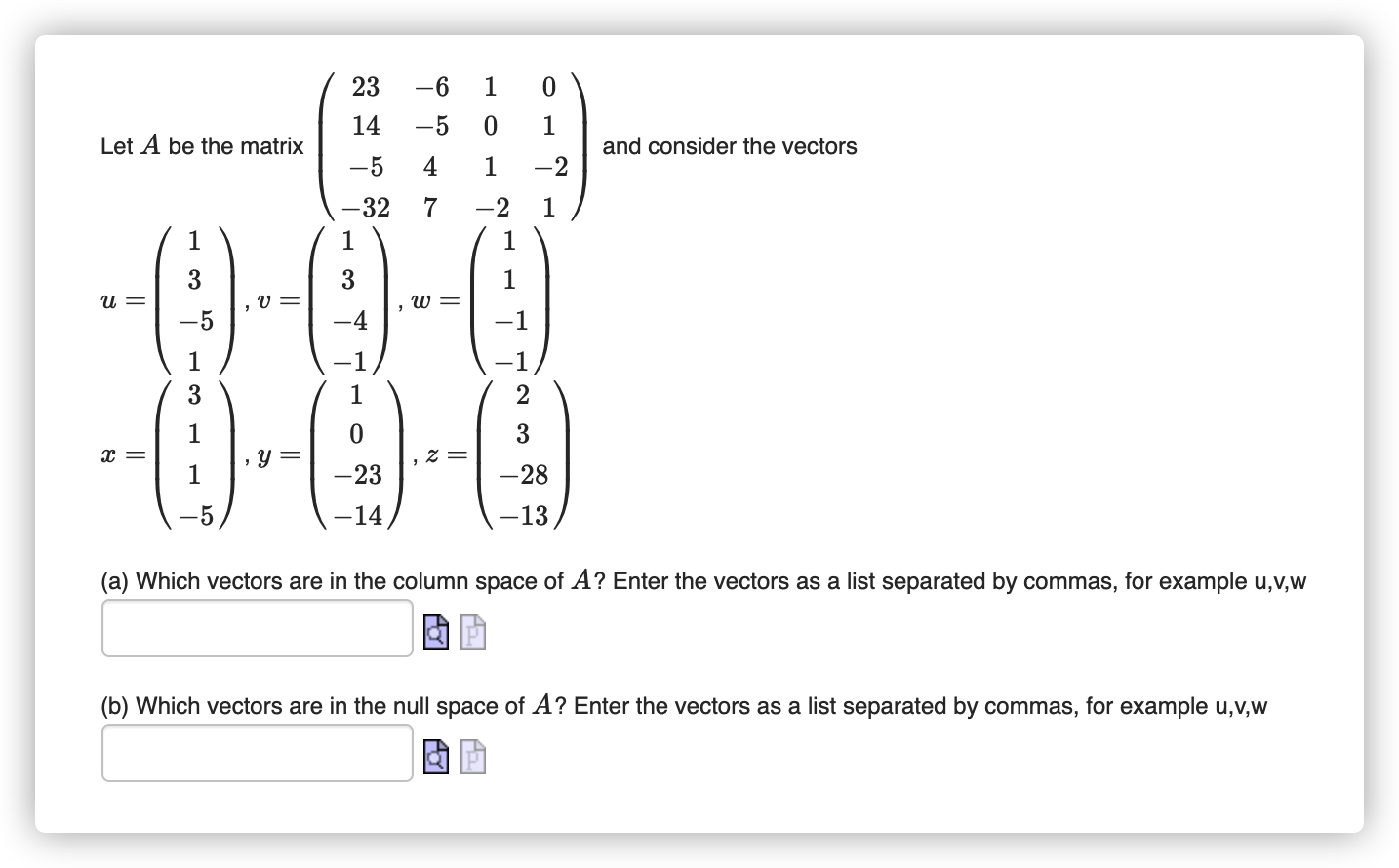 Solved -6 1 23 14 0 1 -5 0 Let A be the matrix and consider | Chegg.com