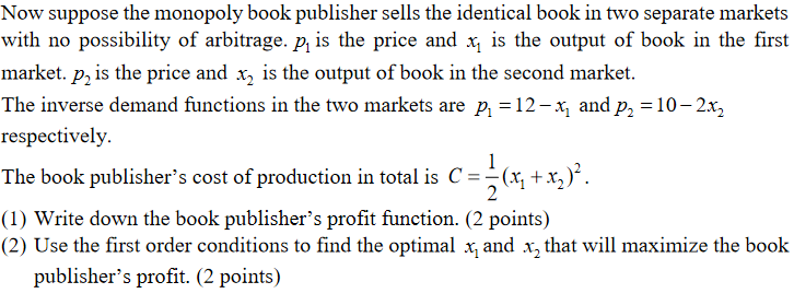 Solved Now Suppose The Monopoly Book Publisher Sells The | Chegg.com