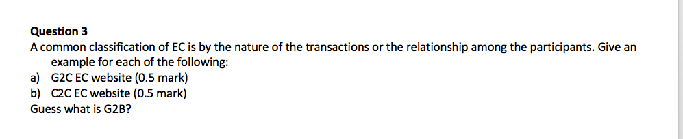 Solved Question 3 A common classification of EC is by the