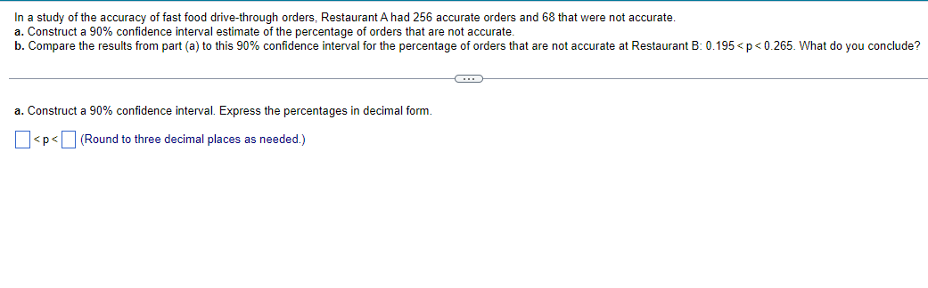 Solved In a study of fast food drive-through orders