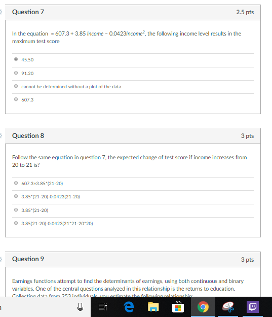 Solved Question 7 2.5 pts In the equation 607.3+3.85 Income | Chegg.com