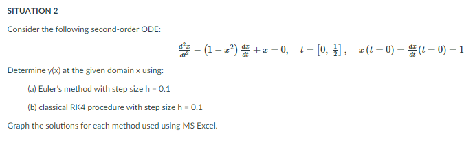 Solved SITUATION 2 Consider the following second-order ODE: | Chegg.com