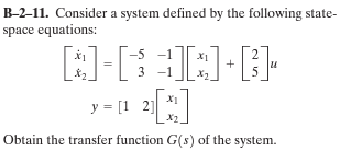 Solved B-2-11. Consider a system defined by the following | Chegg.com