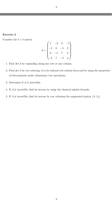 Solved Consider the 4x4 matrix A 7 2 0 5 2 0 5 7 0 Chegg