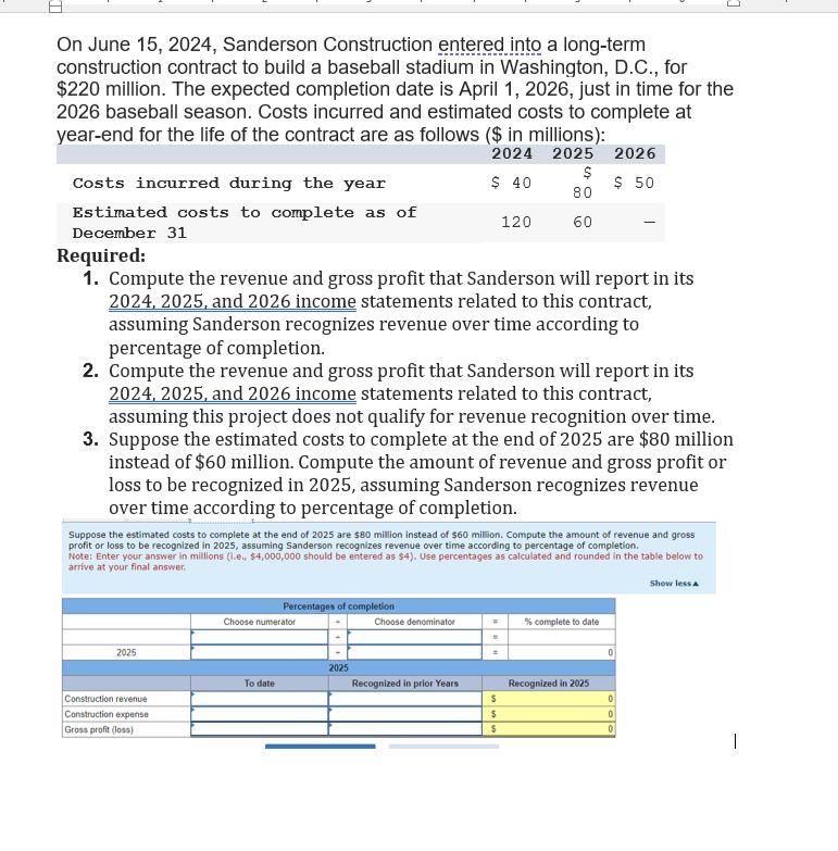 Solved On June 15, 2024, Sanderson Construction entered into