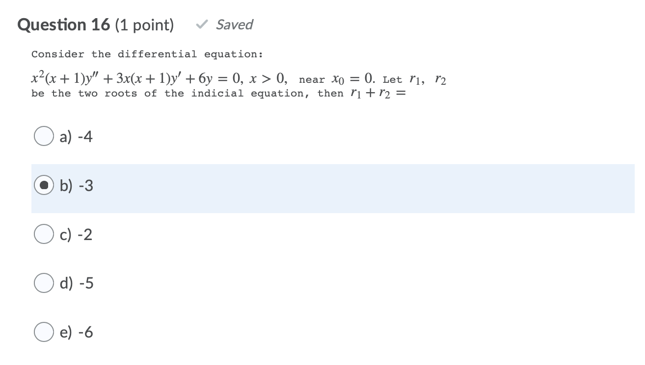 Solved Question 16 (1 point) Saved Consider the differential | Chegg.com