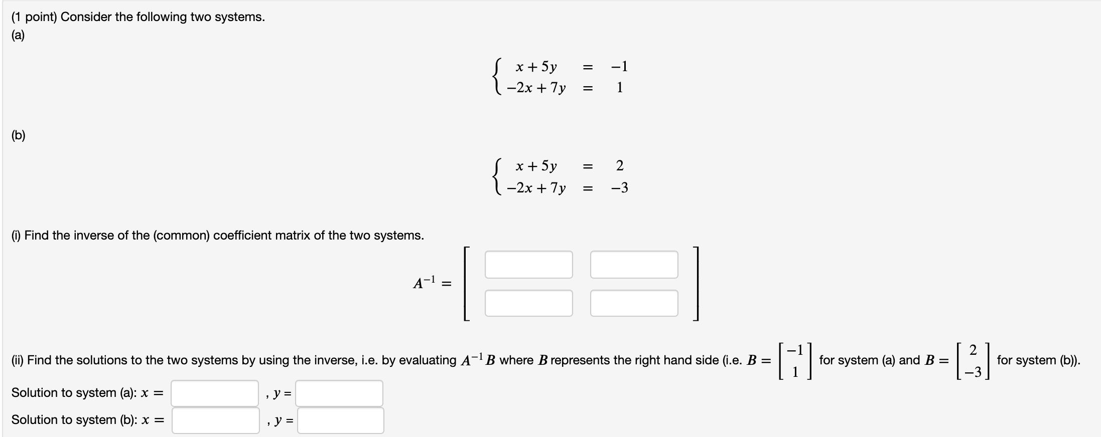 Solved (1 point) Consider the following two systems. (a) | Chegg.com