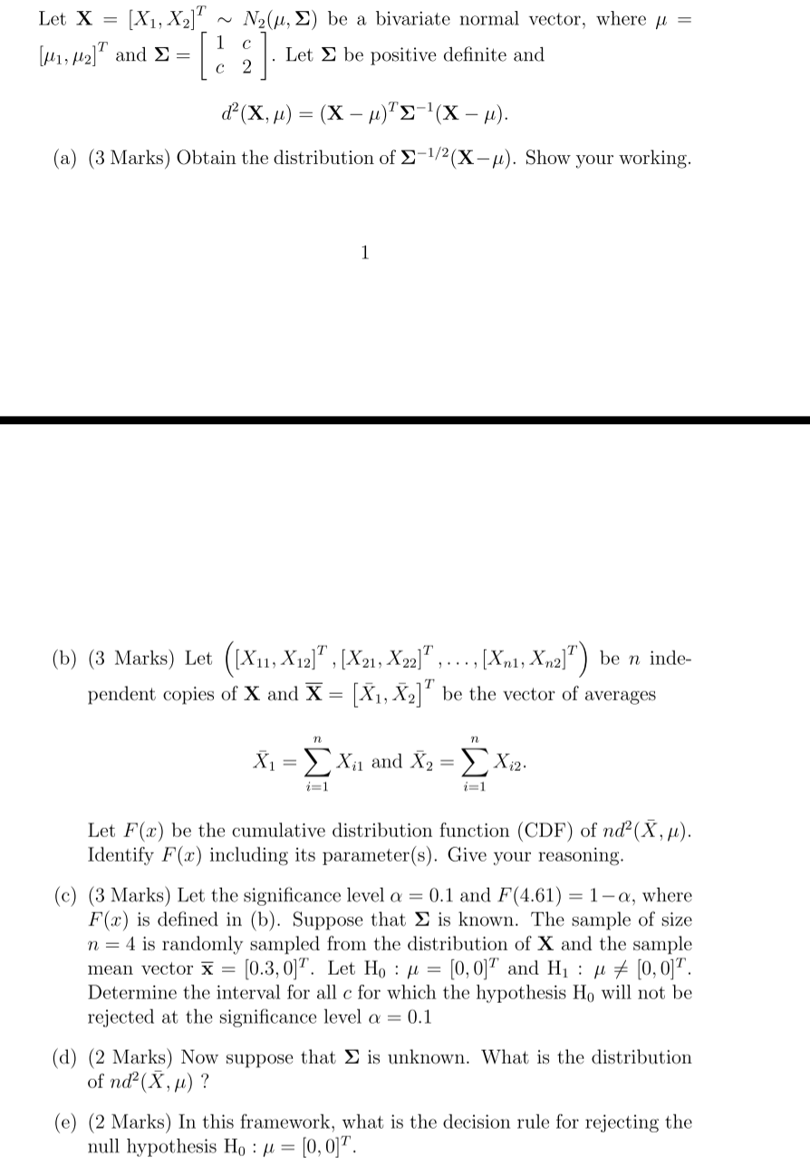Let X = [X1, X2]" N2(u, E) be a bivariate normal