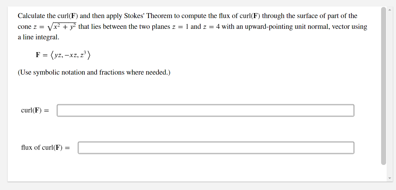 Solved Calculate The Curl 𝐅 Curl F And Then Apply