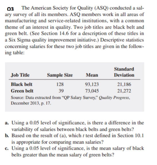 Solved 03 The American Society for Quality (ASQ) conducted a | Chegg.com